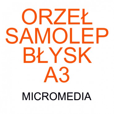 Micromedia - ORZEŁ - SAMOLEP BŁYSK A3